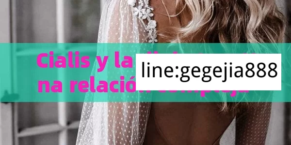 Cialis y la diabetes: Una relación compleja a explorar