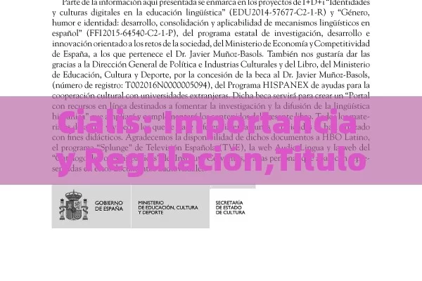 Cialis: Importancia y Regulación,Titulo: Cialis y su Regulación - Viagra:Efectos y Comparativas