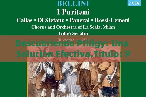 Descubriendo Priligy: Una Solución Efectiva,Título: Priligy, la solución contra el prematuro