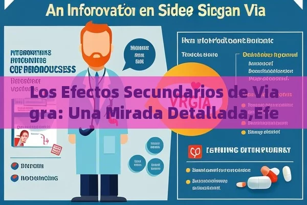 Los Efectos Secundarios de Viagra: Una Mirada Detallada,Efectos secundarios de Viagra: Una mirada a las consecuencias