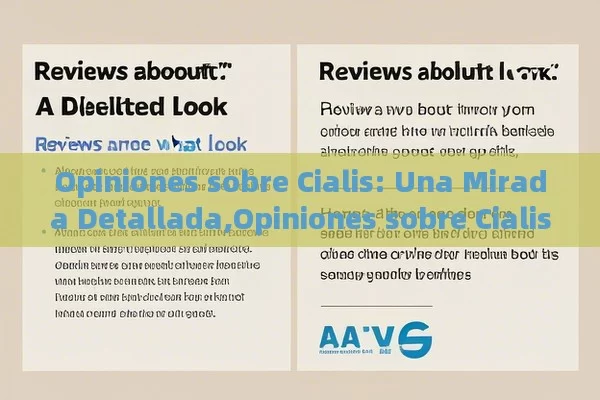 Opiniones sobre Cialis: Una Mirada Detallada,Opiniones sobre Cialis: ¿Cuáles Son Los Beneficios?