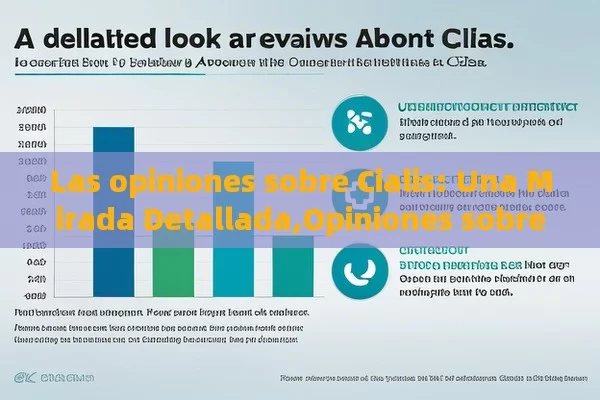 Las opiniones sobre Cialis: Una Mirada Detallada,Opiniones sobre Cialis: ¿Es la solución para ti? - Viagra:Efectos y Comparativas