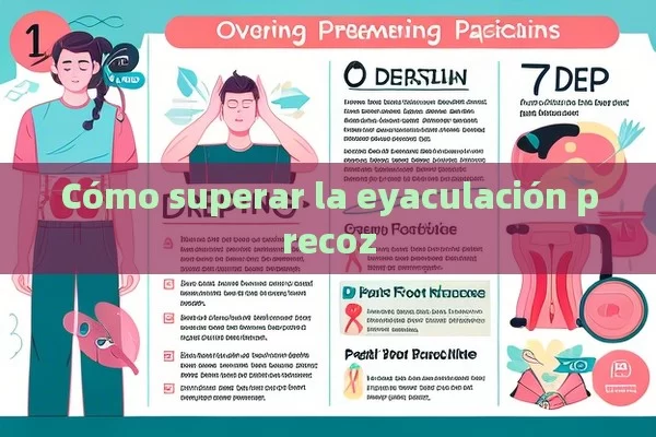 Cómo superar la eyaculación precoz