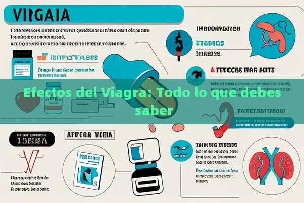 Efectos del Viagra: Todo lo que debes saber