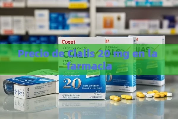 Precio de Cialis 20 mg en la farmacia - Viagra:Efectos y Comparativas