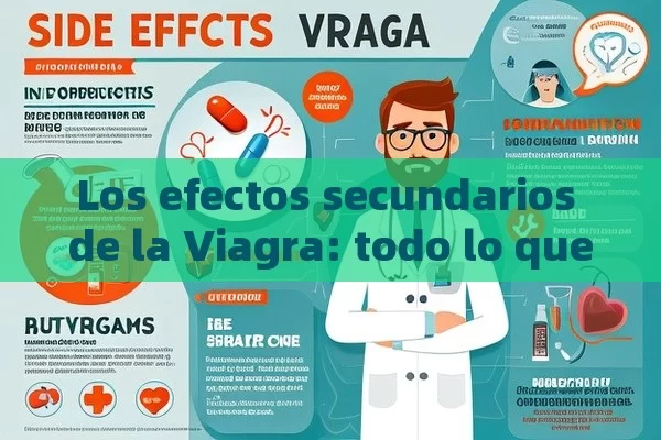 Los efectos secundarios de la Viagra: todo lo que debes saber