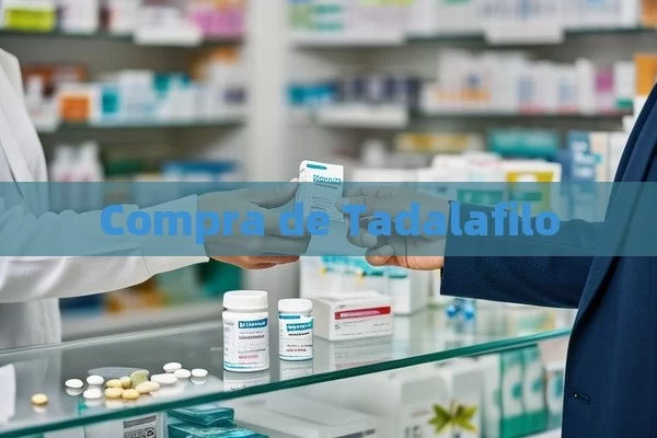 Compra de Tadalafilo - Viagra:Efectos y Comparativas