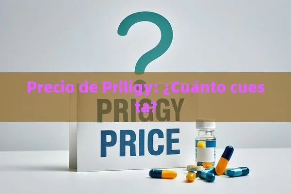 Precio de Priligy: ¿Cuánto cuesta?