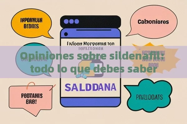 Opiniones sobre sildenafil: todo lo que debes saber - Viagra:Efectos y Comparativas