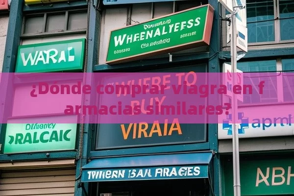 ¿Dónde comprar viagra en farmacias similares?