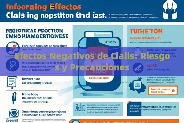 Efectos Negativos de Cialis: Riesgos y Precauciones - Viagra:Efectos y Comparativas