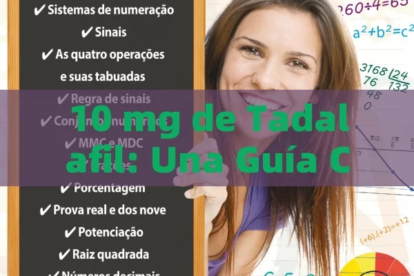 10 mg de Tadalafil: Una Guía Completa para Usuarios en España