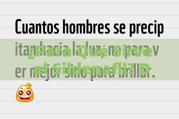 ¿Para Qué Sirve el Sildenafil? Descubre Sus Usos, Beneficios y Precauciones - Viagra:Efectos y Comparativas